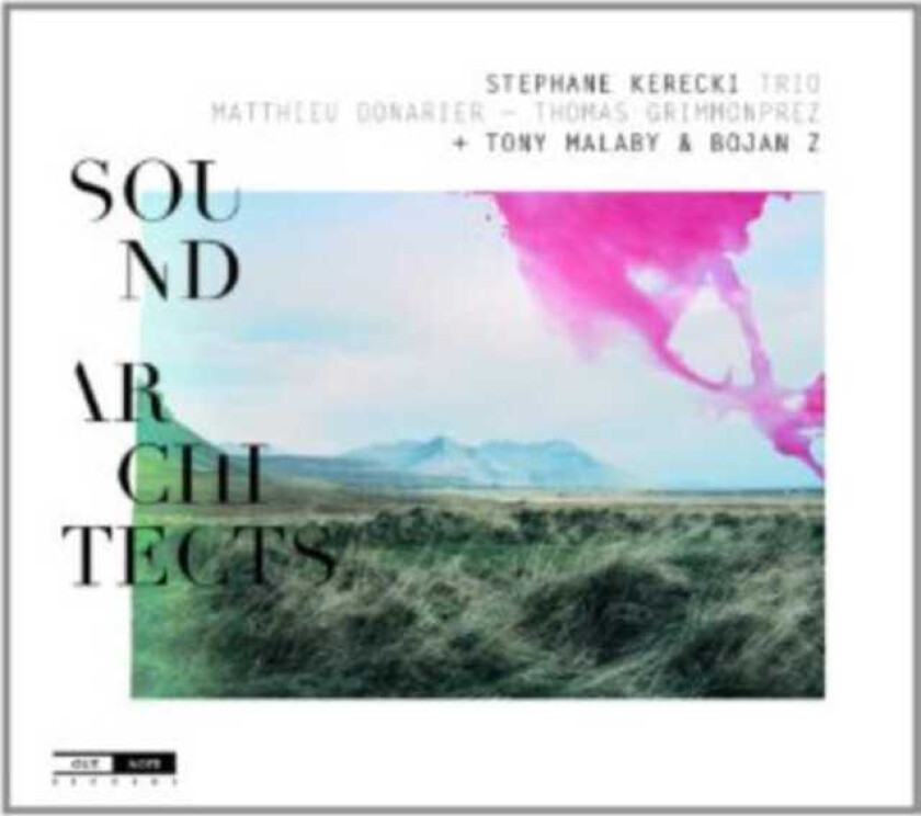 Stephane Kerecki Trio : Sound Architects CD (2012)