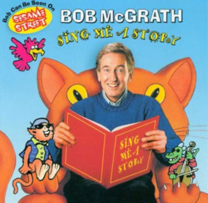 Bob McGrath : Sing Me a Story CD (2019)