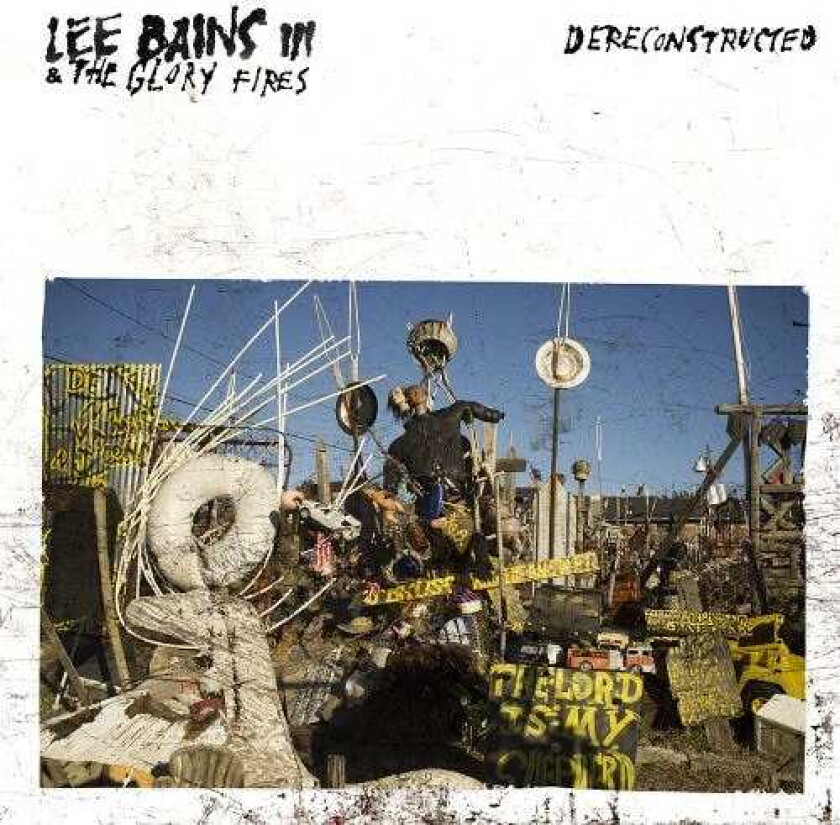 Lee Bains III & The Glory Fires : Dereconstructed CD (2014)