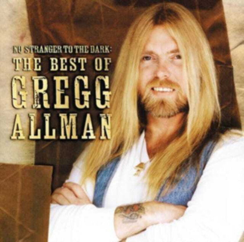 Gregg Allman : No Stranger to the Dark: The Best of Gregg Allman CD (2016)