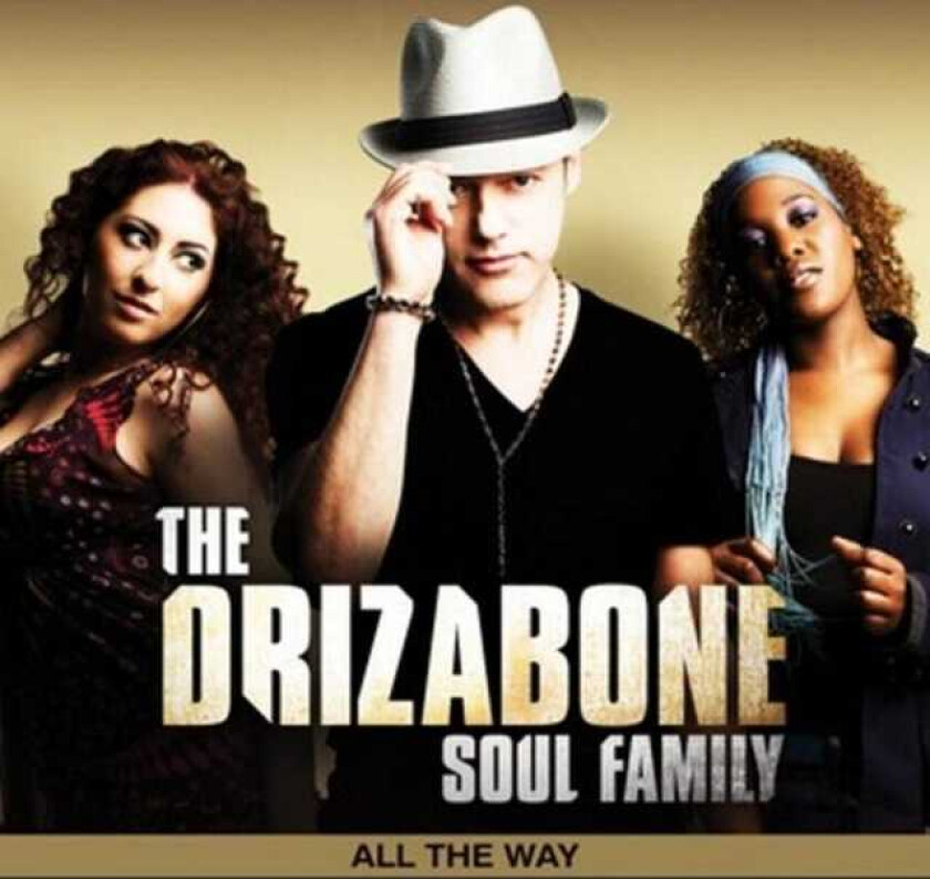 The Drizabone Soul Family : All the Way CD (2010)