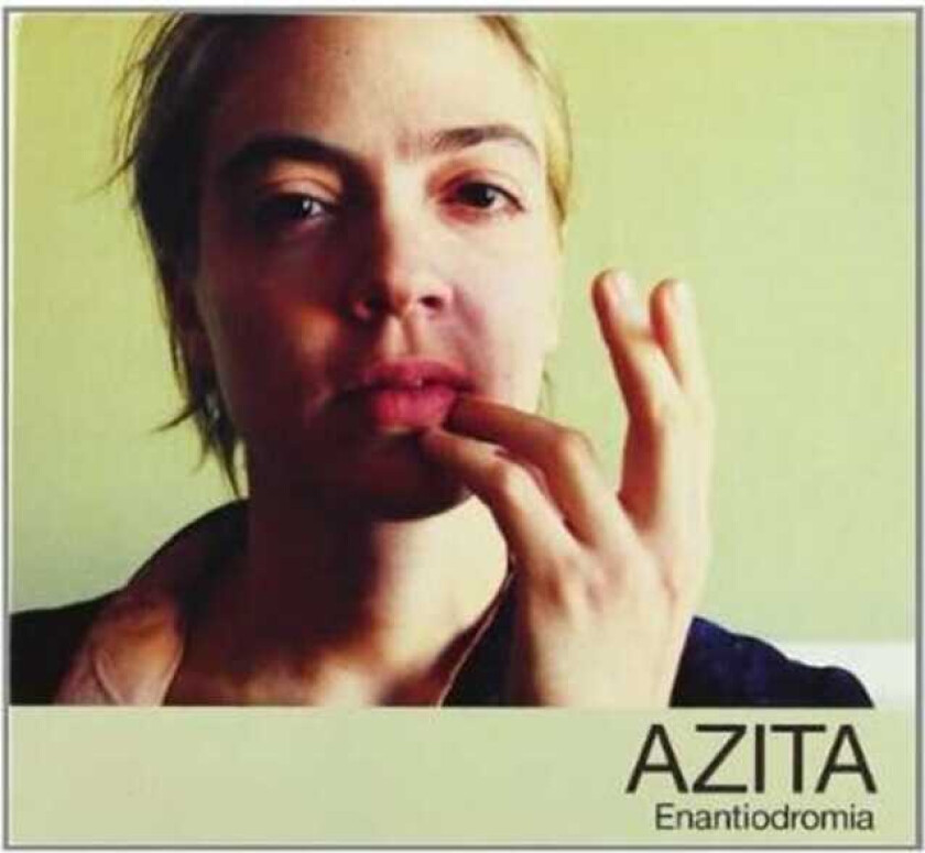 Azita : Enantiodromia CD (2005)