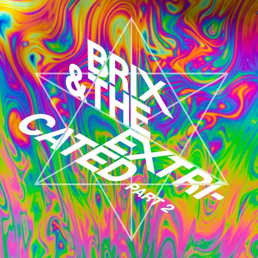 Brix & The Extricated : Part 2 CD (2017)