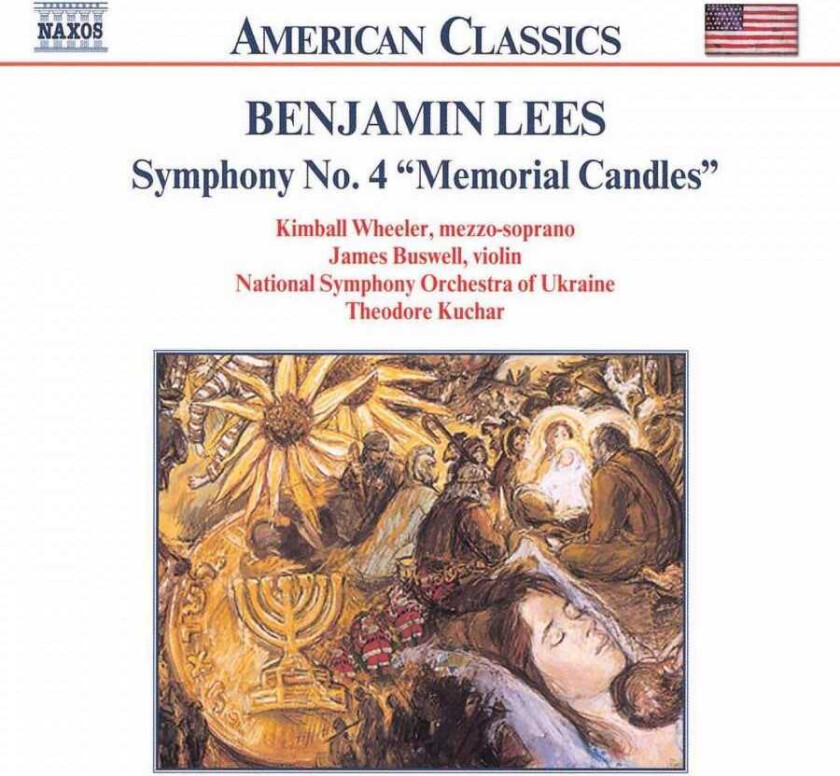 Benjamin Lees : Symphony No. 4 ‘Memorial Candles’ CD (2001)