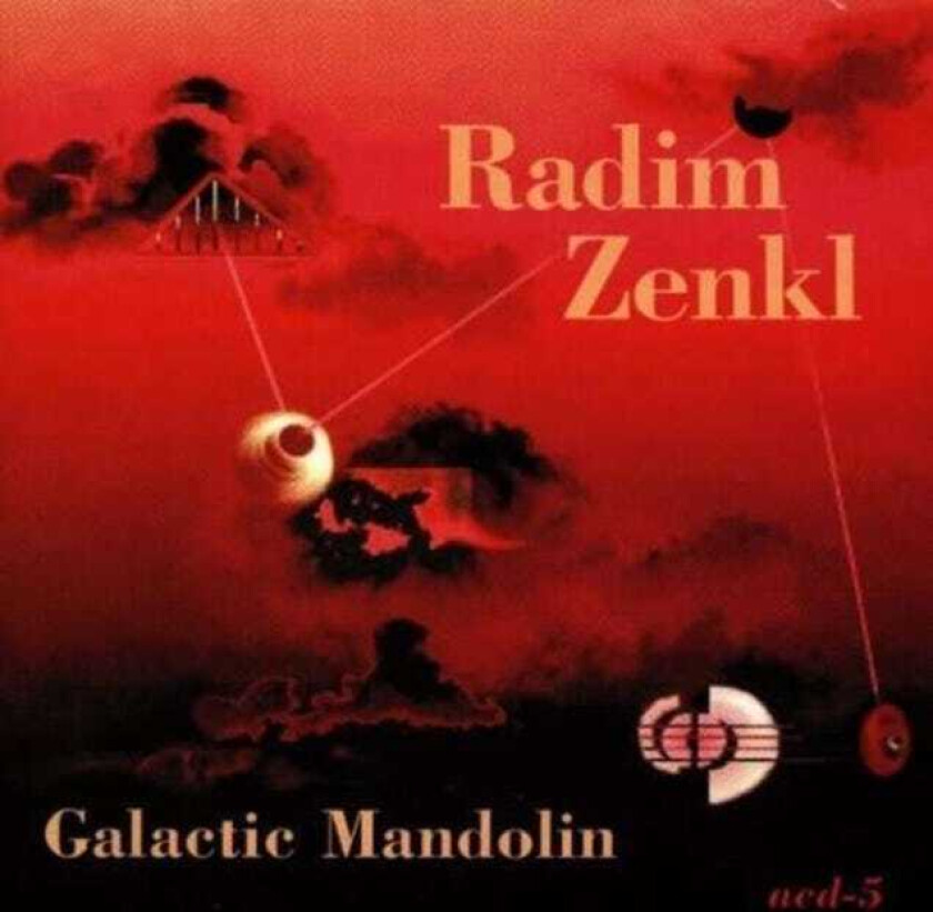 Radim Zenkl : Galatic Mandolin CD (2001)