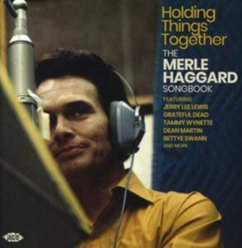Various Artists : Holding Things Together: The Merle Haggard Songbook CD (2019)
