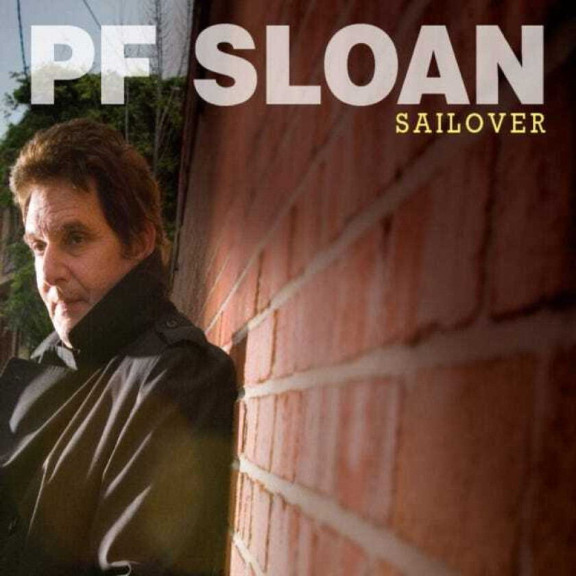 P.F. Sloan : Sailover CD (2006)