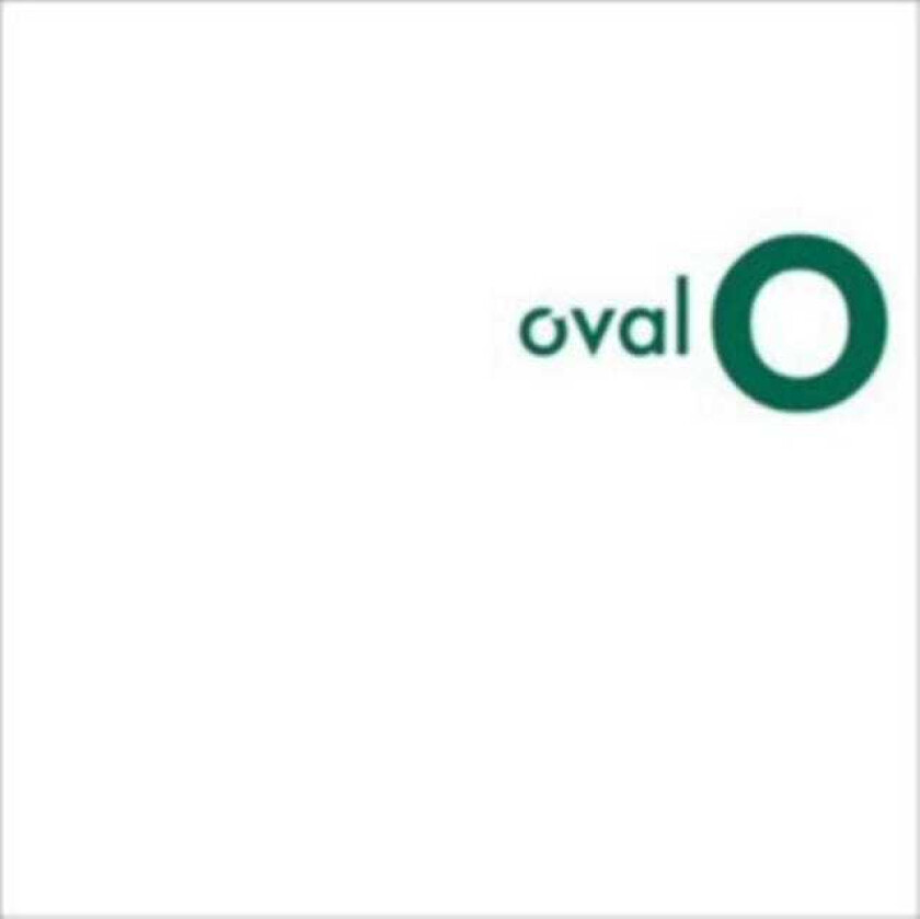 Oval : O CD 2 discs (2010)