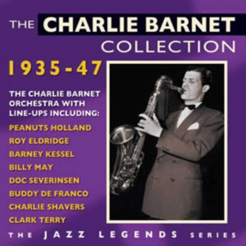 Charlie Barnet : The Charlie Barnet Collection: 1935-47 CD (2014)