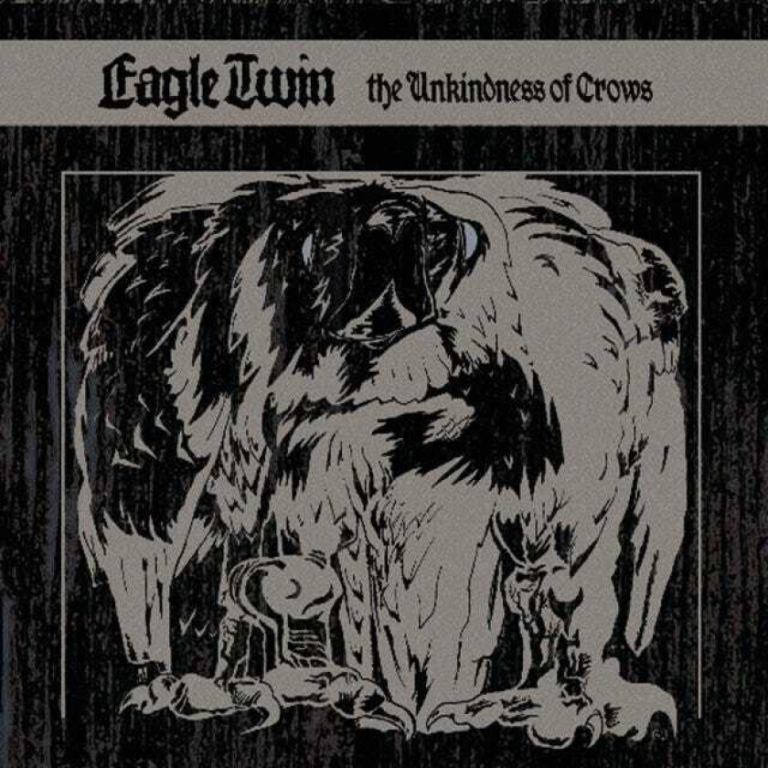 Eagle Twin : The Unkindness of Crows CD (2009)
