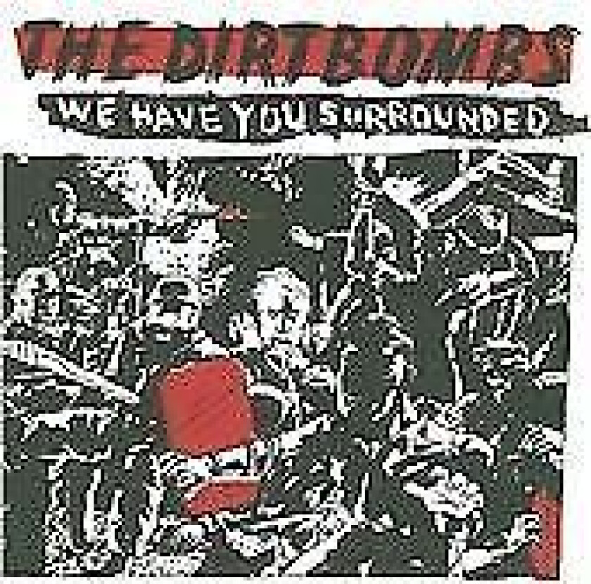 The Dirtbombs : We Have You Surrounded CD (2008)