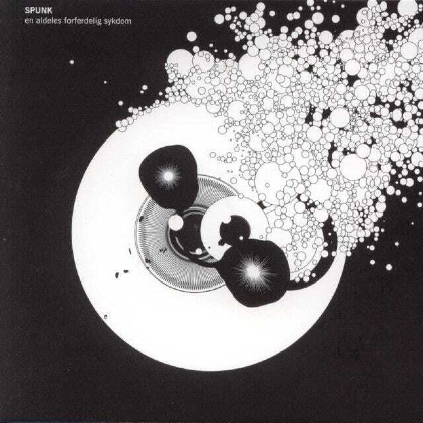 Spunk : En Aldeles Forferdeig Sykdom CD (2005)