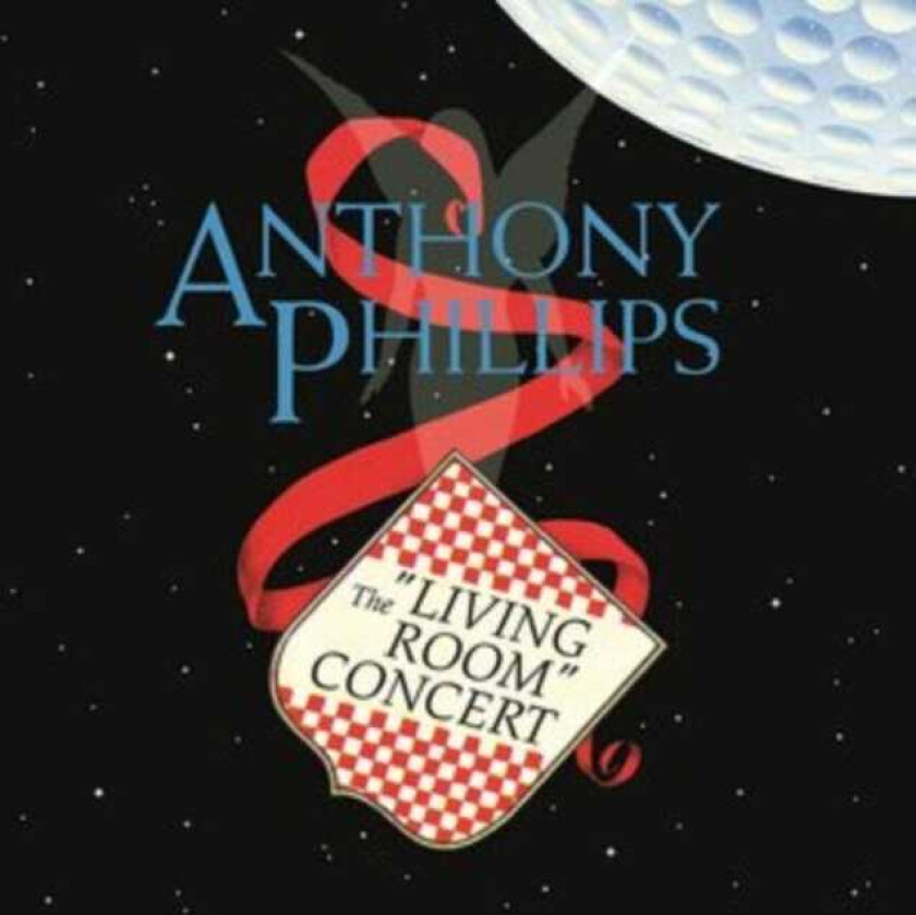 Anthony Phillips : The Living Room Concert: Expanded & Remastered Edition CD