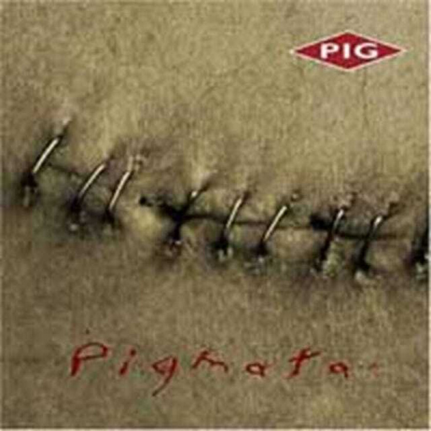 PIG : Pigmata CD (2005)