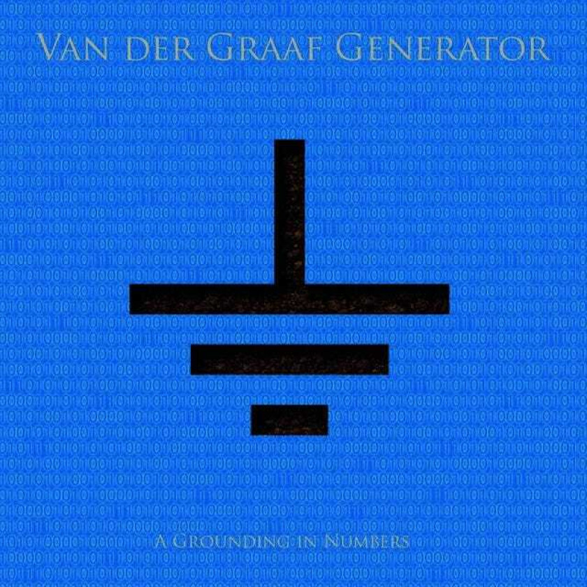 Van Der Graaf Generator : A Grounding In Numbers CD