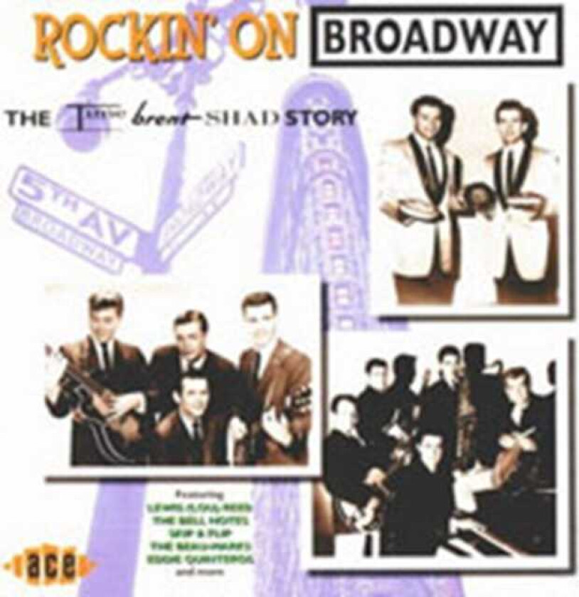 Various : Rockin’ On Broadway: THE Time brent SHAD STORY CD (2000)