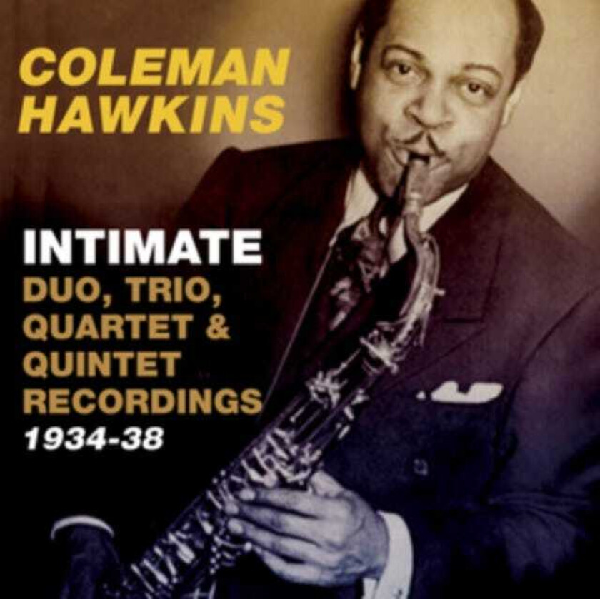 Coleman Hawkins : Intimate: 1934-38 CD (2016)