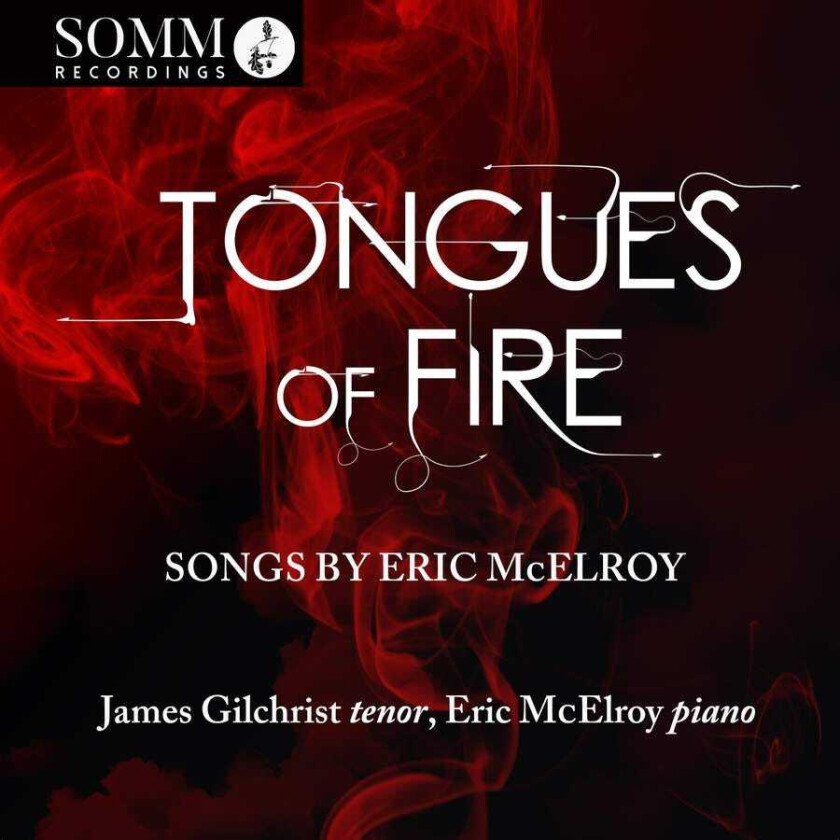 Eric McElroy : Tongues of Fire: Songs By Eric McElroy CD (2023)