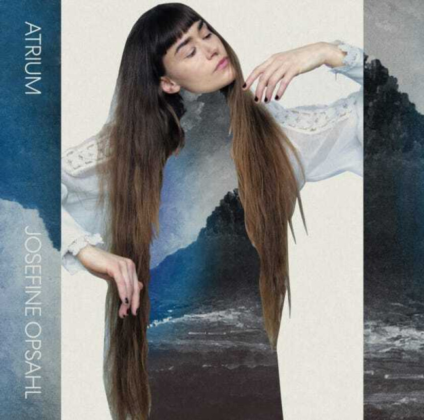 Josefine Opsahl : Josefine Opsahl: Atrium CD (2022)