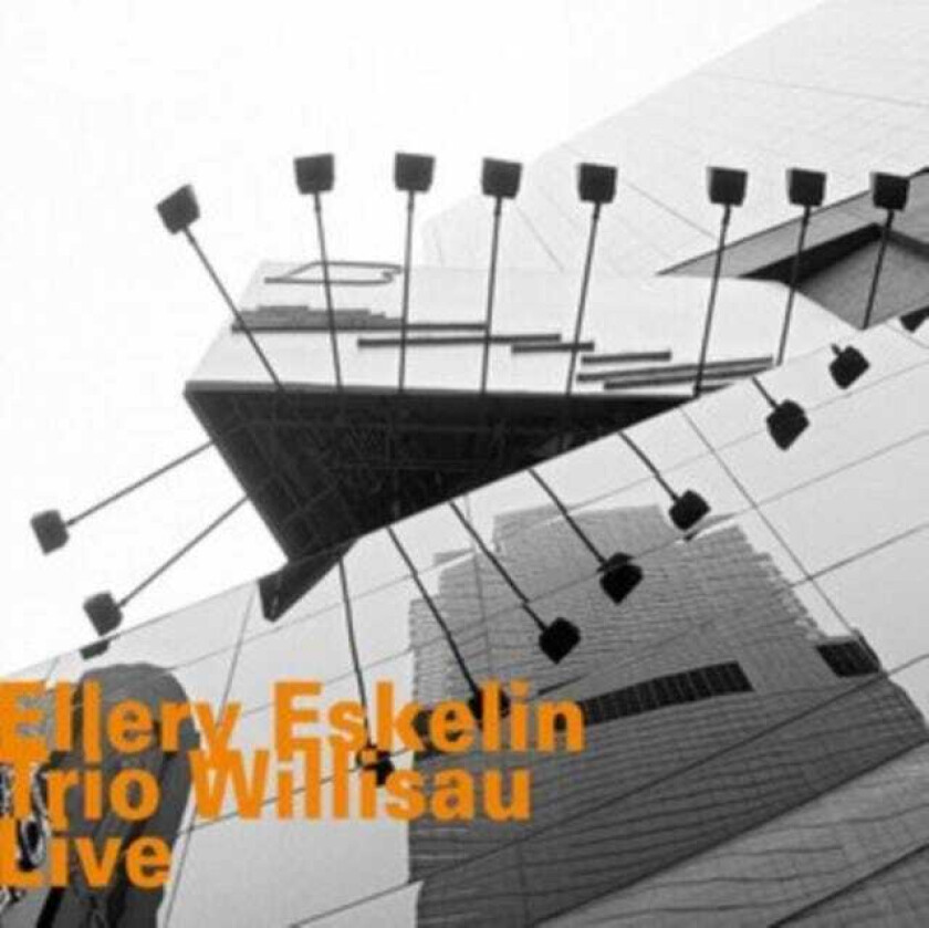 Ellery Eskelin Trio : Willisau Live CD (2017)