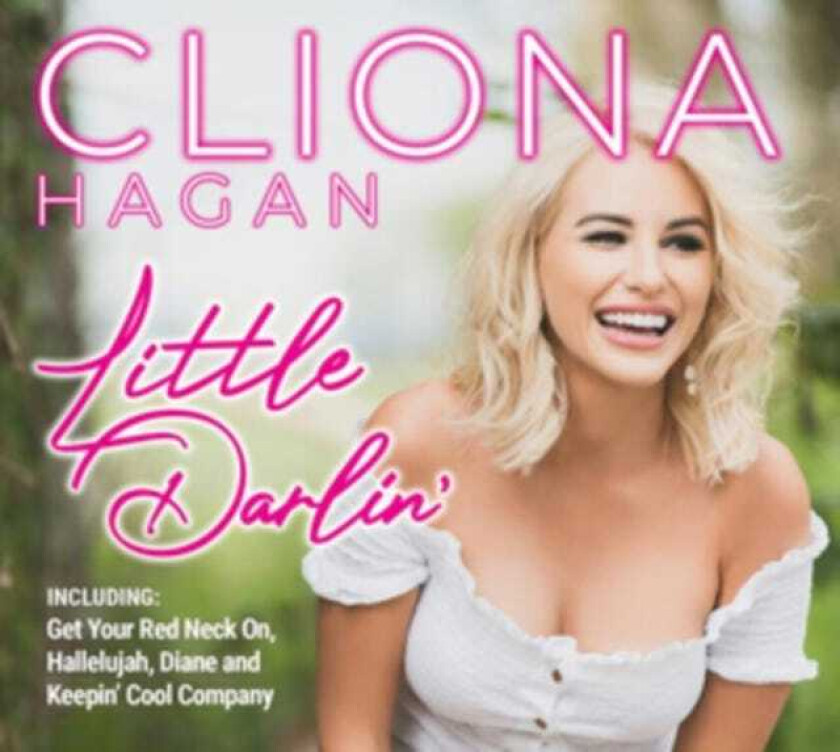 Cliona Hagan : Little Darlin’ CD (2019)