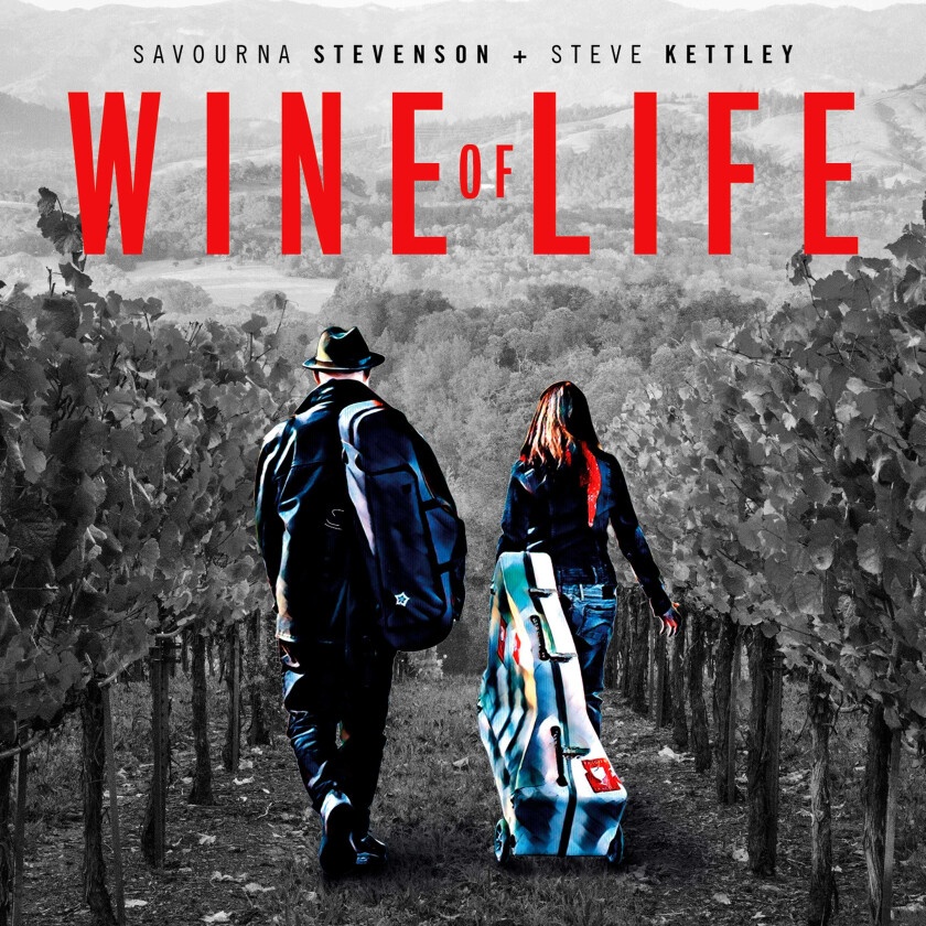 Savourna Stevenson + Steve Kettley : Wine of Life CD (2023)