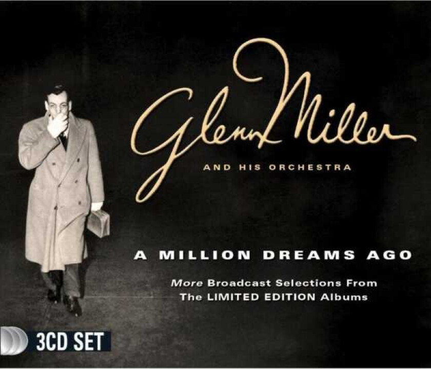 Glenn Miller and His Orchestra : A Million Dreams Ago CD Box Set 3 discs (2015)