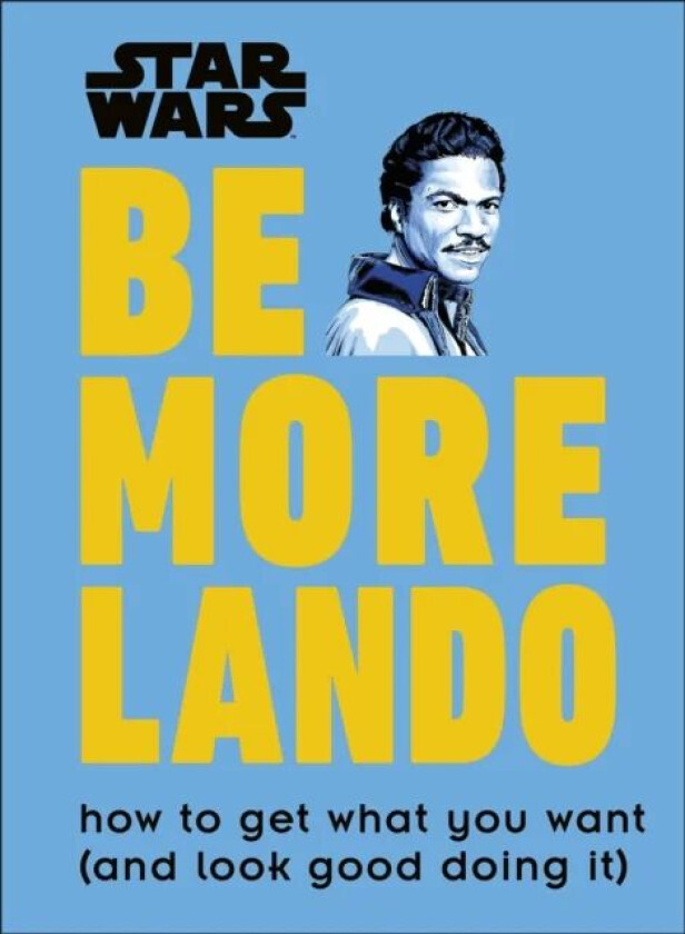 Star Wars Be More Lando av Christian Blauvelt