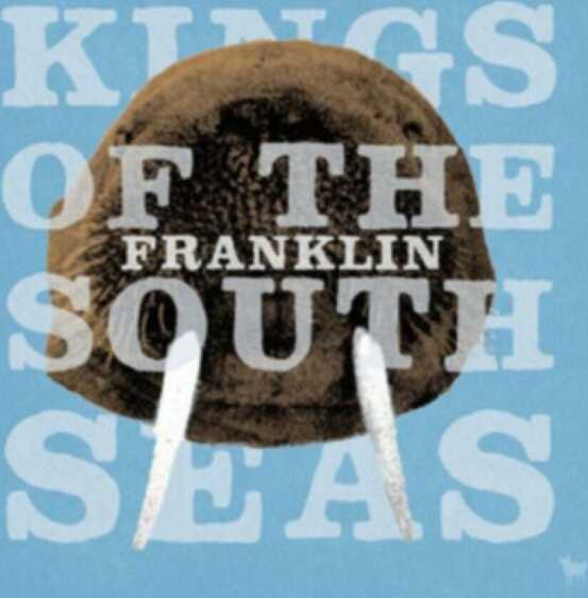 Kings of the South Seas : Franklin CD (2018)