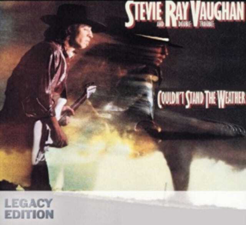 Stevie Ray Vaughan & Double Trouble : Couldn’t Stand the Weather CD Legacy