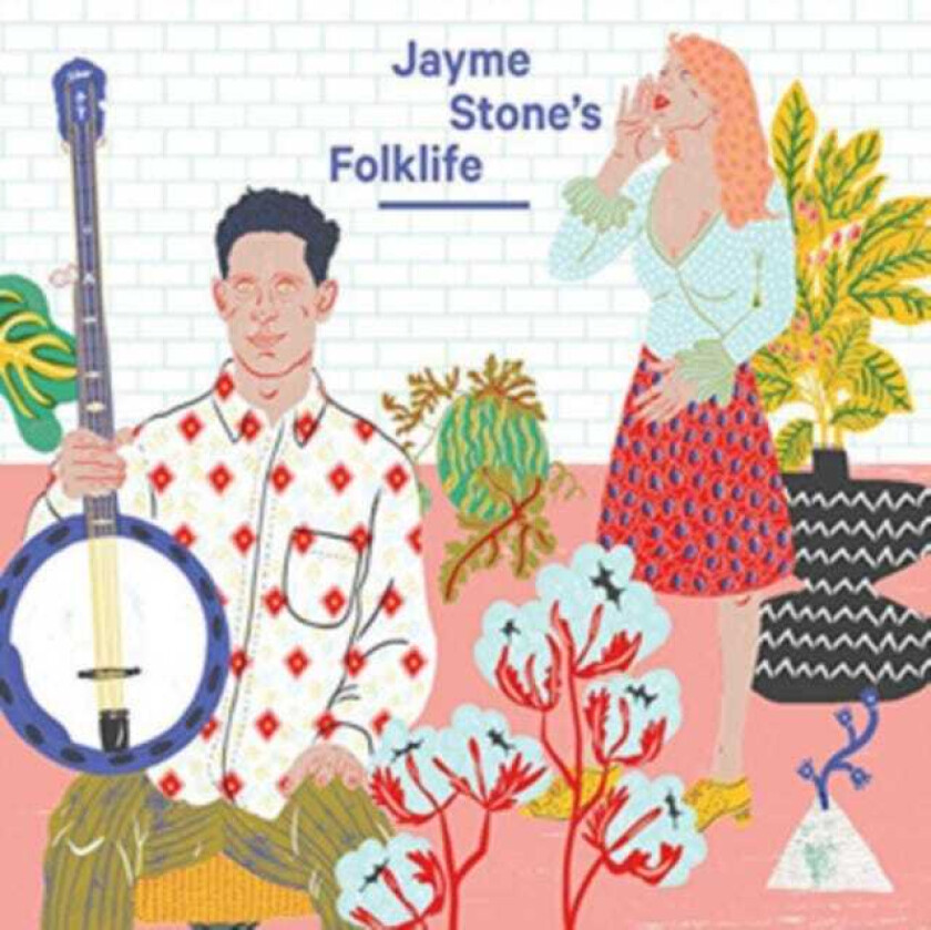 Jayme Stone : Jayme Stone’s Folklife CD (2017)