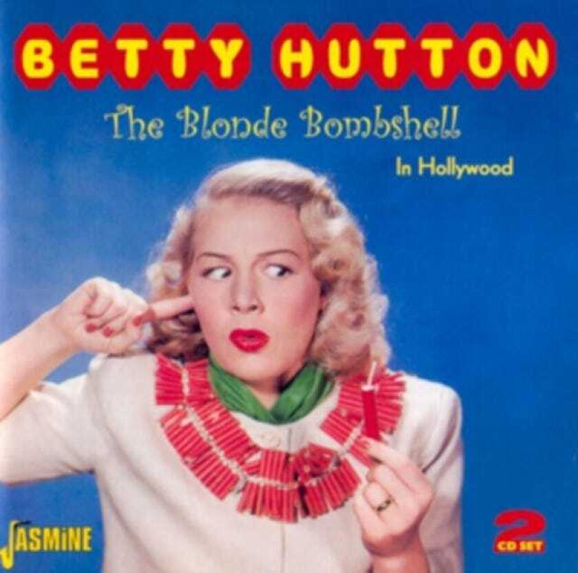 Betty Hutton : The Blonde Bombshell in Hollywood CD 2 discs (2006)