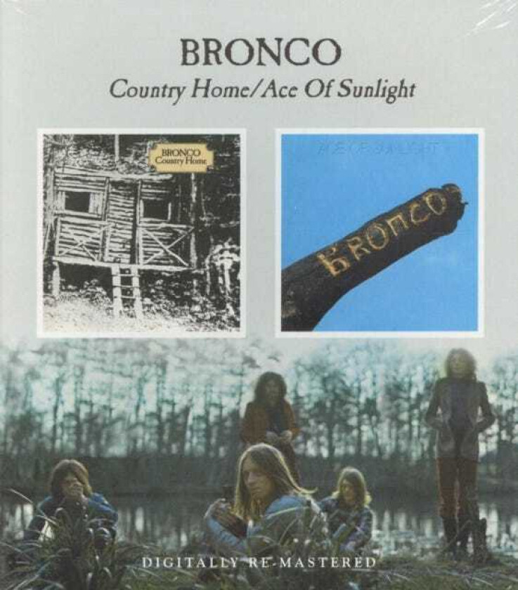 Bronco : Country Home/Ace of Sunlight CD (2012)
