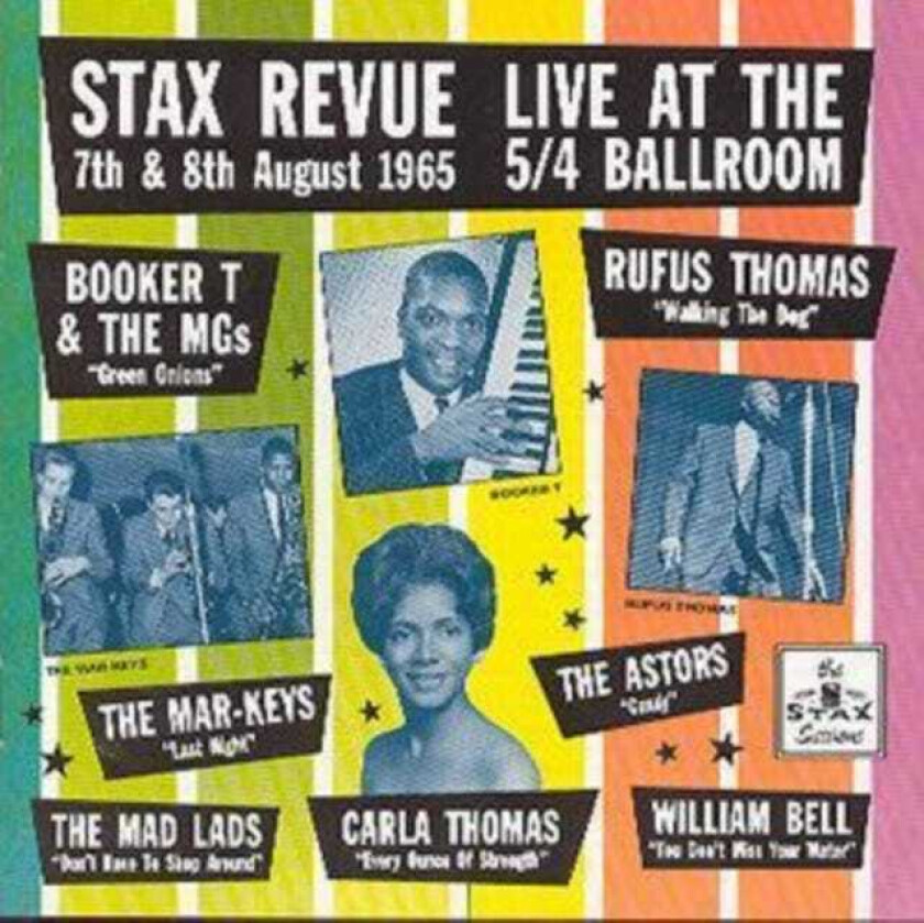 Various Artists : Stax Revue: Live At The 5/4 Ballroom: 7th & 8th August 1965