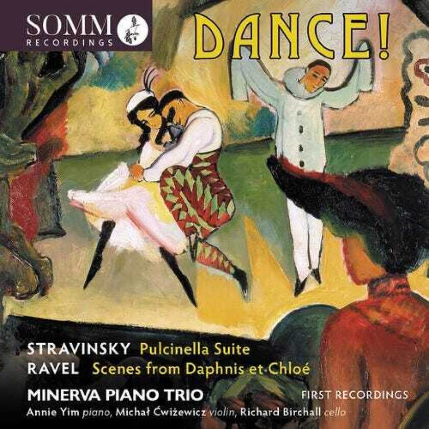 Igor Stravinsky : Dance: Stravinsky: Pulcinella Suite/Ravel: Scenes from