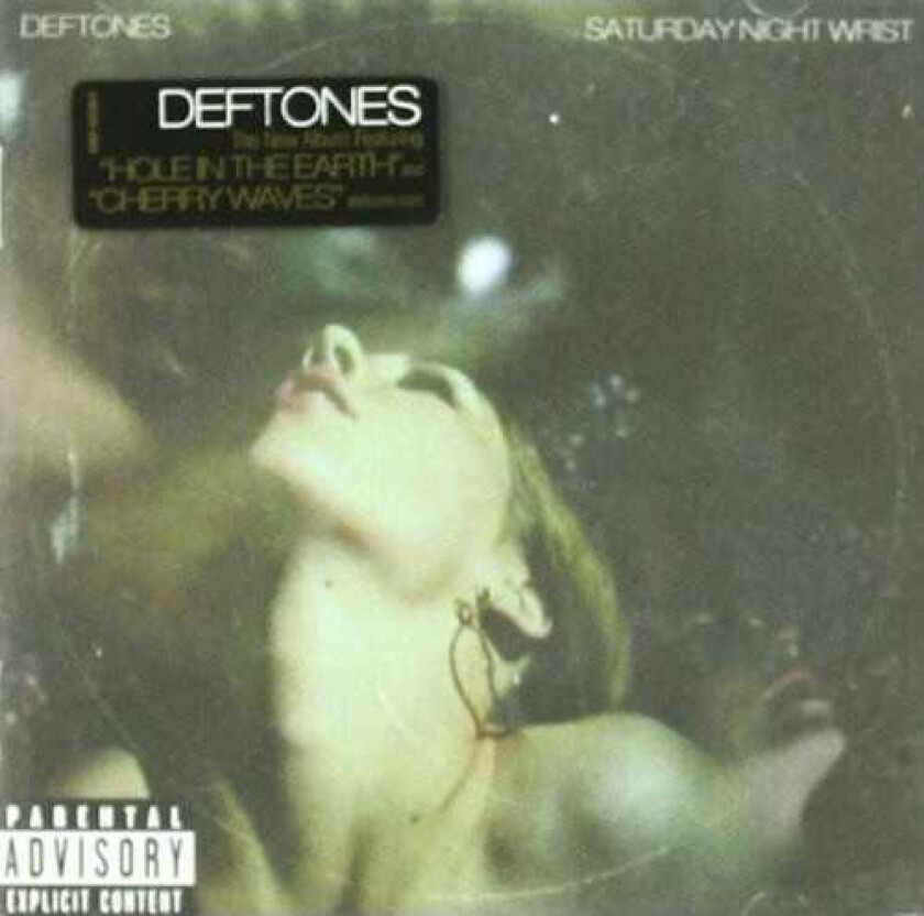 Deftones : Saturday Night Wrist (Explicit) CD (2006)