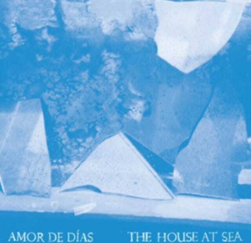 Amor De Dias : The House at Sea CD (2013)
