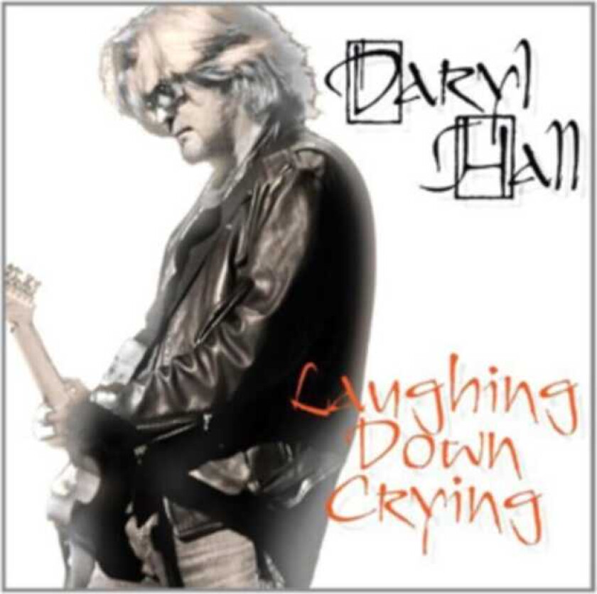Daryl Hall : Laughing Down Crying CD (2012)