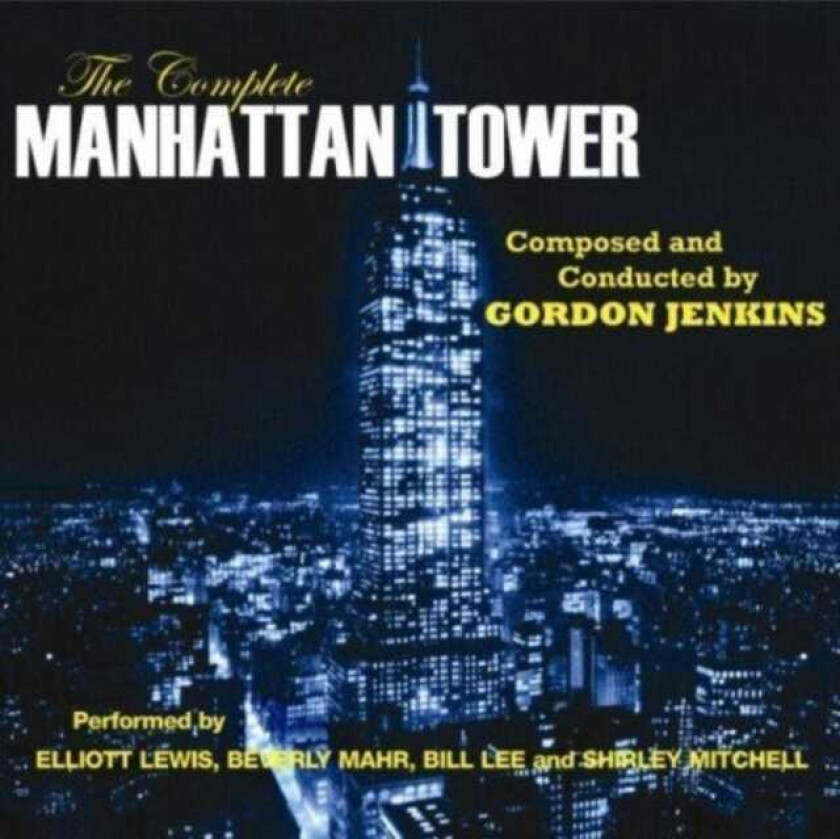 Gordon Jenkins : The Complete Manhattan Tower CD (2007)