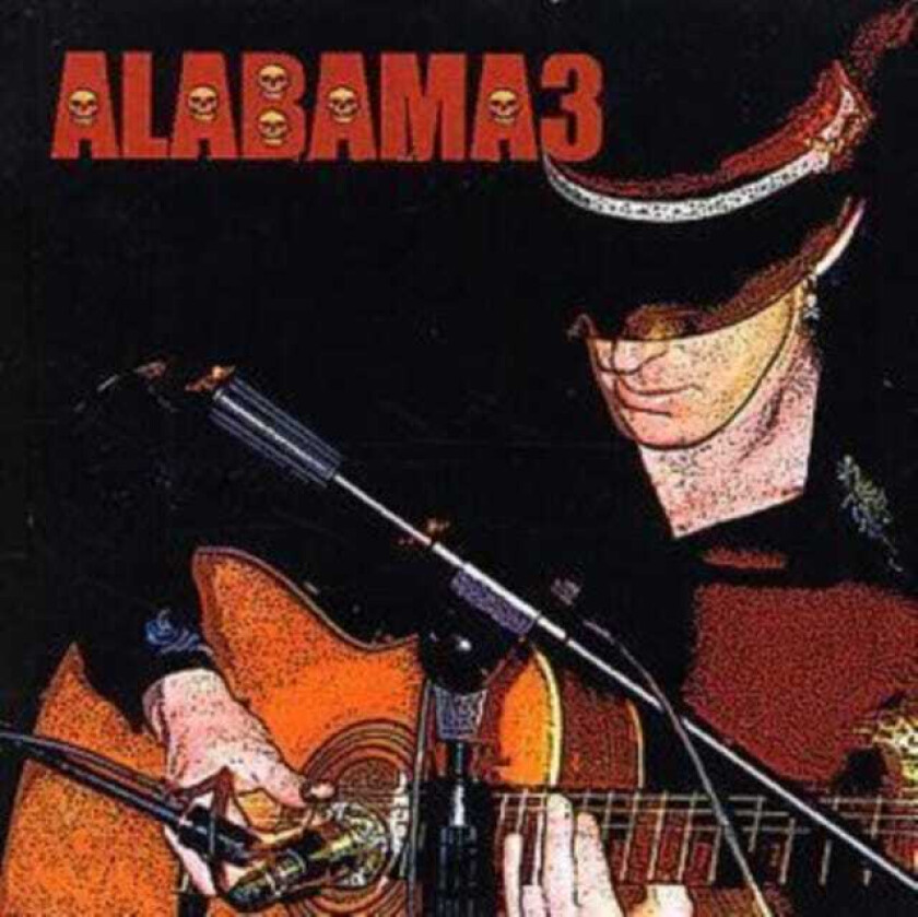 Alabama 3 : Last Train to Mashville CD (2003)