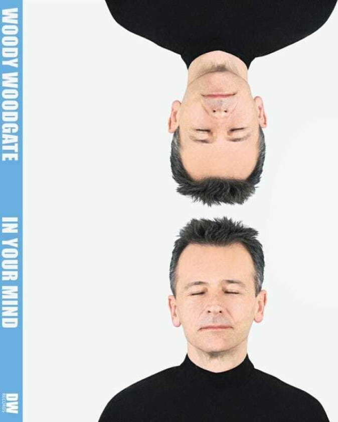 Woody Woodgate : In Your Mind CD (2015)