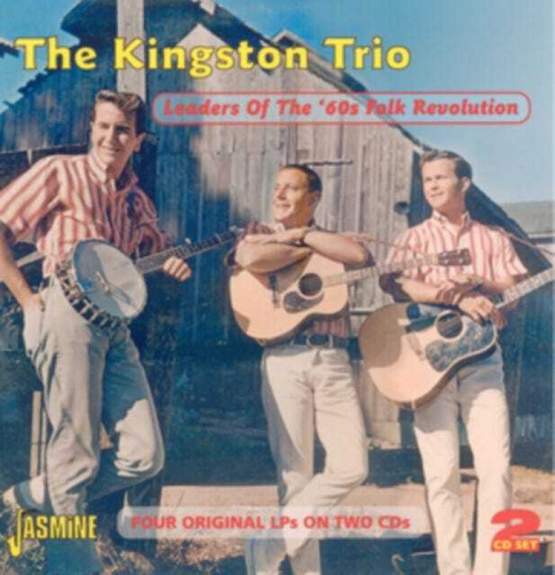 The Kingston Trio : Leaders of the 60’s Folk Revolution CD 2 discs (2010)