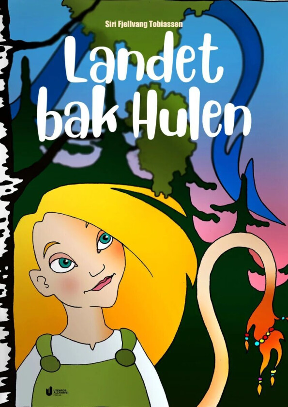 Landet bak Hulen av Siri Fjellvang Tobiassen