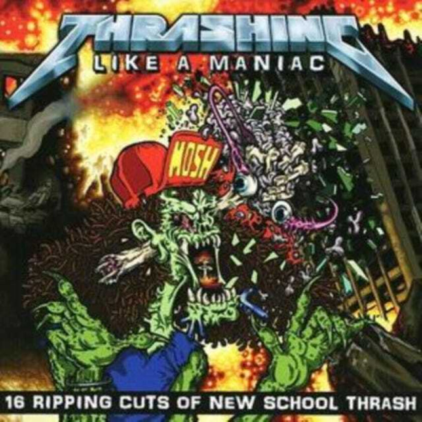 Various Artists : Thrashing Like a Maniac CD (2008)