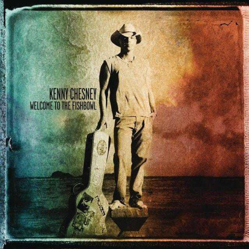 Kenny Chesney : Welcome to the Fishbowl CD (2012)