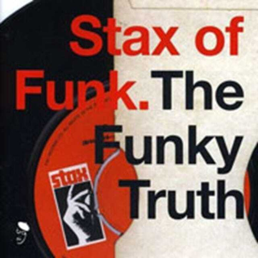 Various Artists : Stax of Funk: The Funky Truth CD (2000)