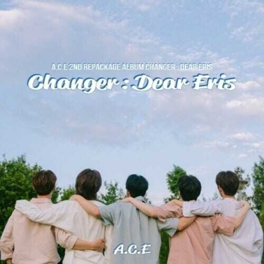 A.C.E : Changer : Dear Eris CD