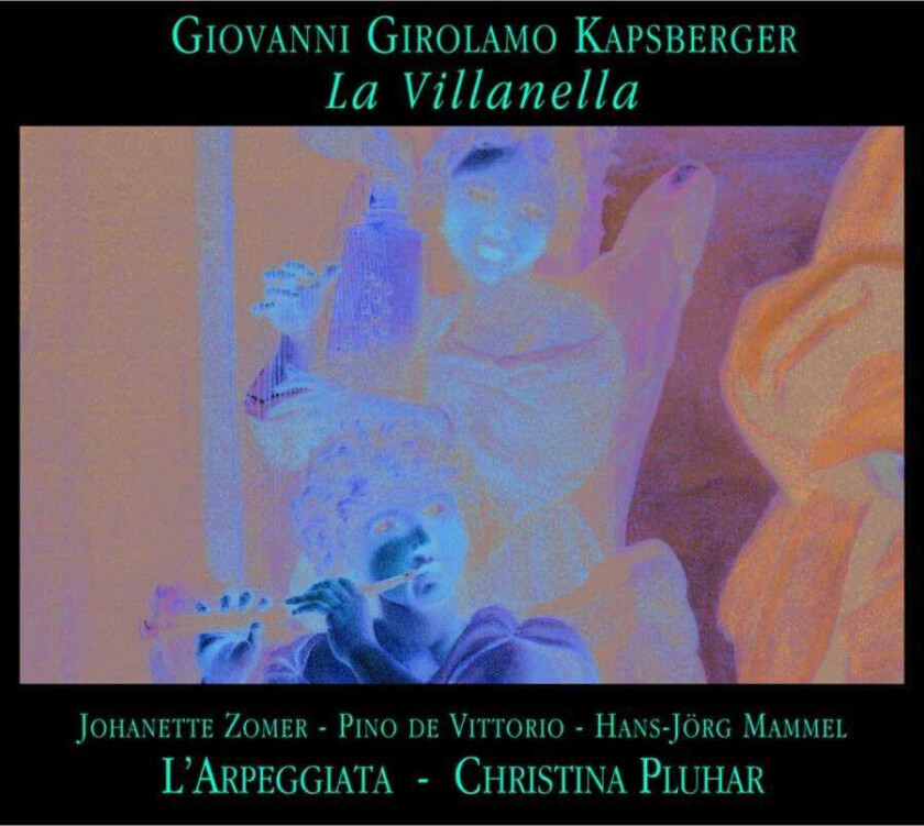 Edin Karamazov : Kapsberger: La Villanella /LArpeggiata ? CD
