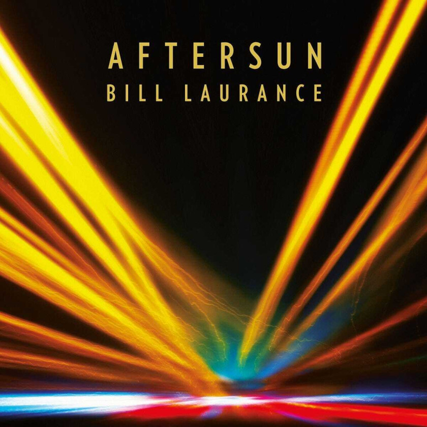 Bill Laurance : Aftersun CD (2016)