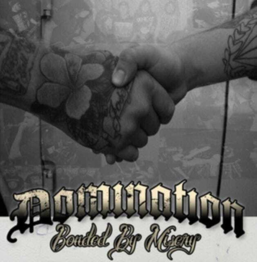 Domination : Bonded By Misery CD (2014)